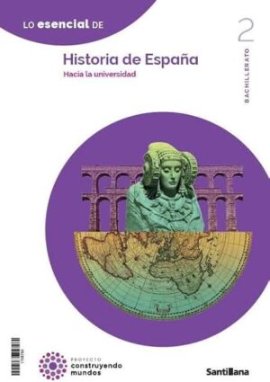 HISTORIA DE ESPAÑA: 2BTO HISTORIA DE ESPAÑA CM ED23