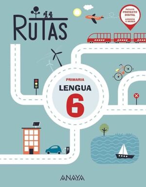 Lengua 6. RUTAS.