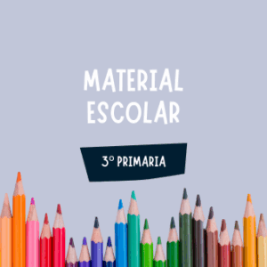 MATERIAL 3º PRIMARIA