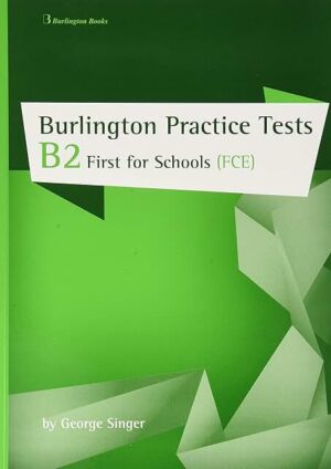 INGLÉS AVANZADO 1 BC: BURLINGTON PRACTICE TEST B2 FCE