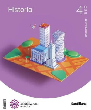 HISTORIA. 4 ESO HISTORIA SERIE IMAGINAMOS